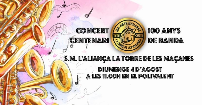 Concert del Centenari de La S.M. L'Aliança de La Torre de les Maçanes